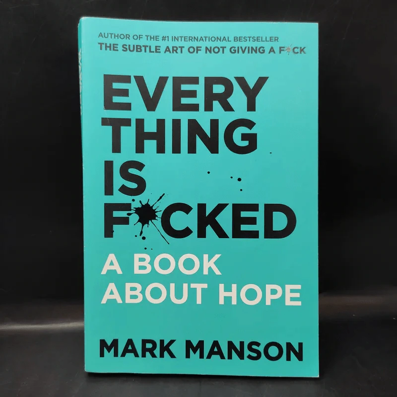 Every Thing is Fucked - Mark Manson รูปที่ 1