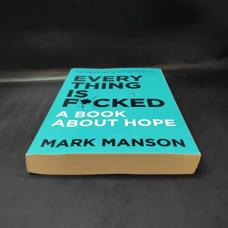 Every Thing is Fucked - Mark Manson รูปที่ 4