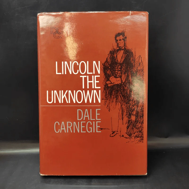 Lincoln the Unknown - Dale Carnegie รูปที่ 1