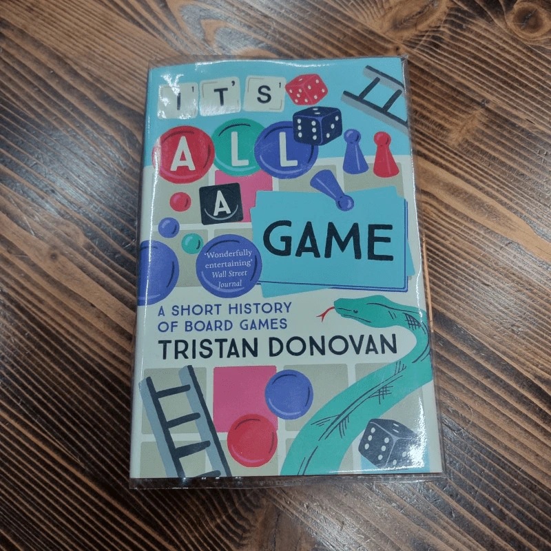 It's All a Game : A Short History of Board Games - Tristan Donovan รูปที่ 1