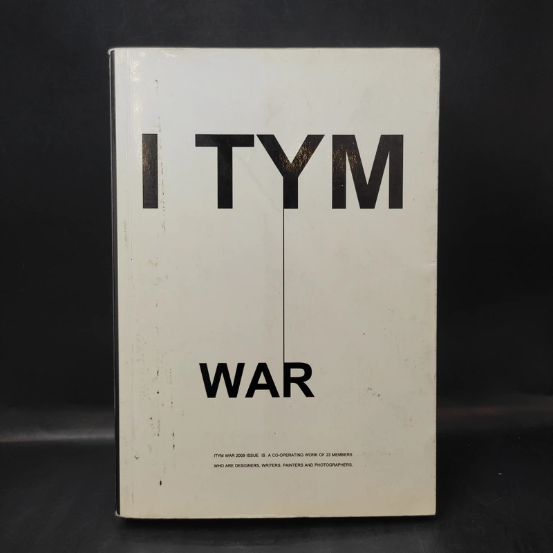 I TYM WAR หนังสือไอติม ฉบับสงคราม 2009 (นิทรรศการศิลปะ โดย หนังสือ ITYM) รูปที่ 1