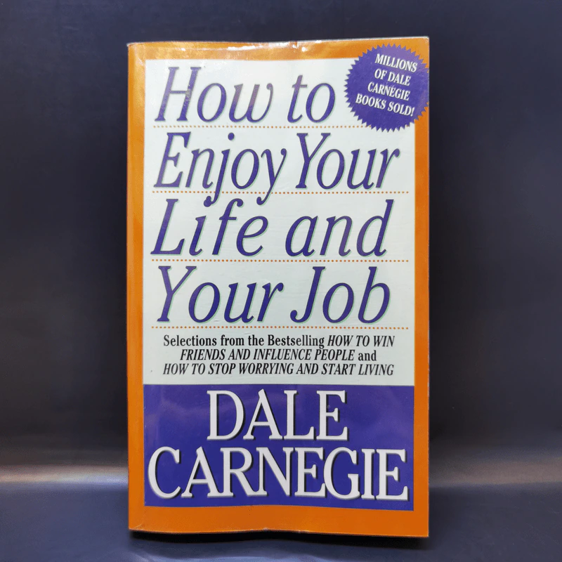 How to Enjoy Your Life and Your Job - Dale Carngie รูปที่ 1