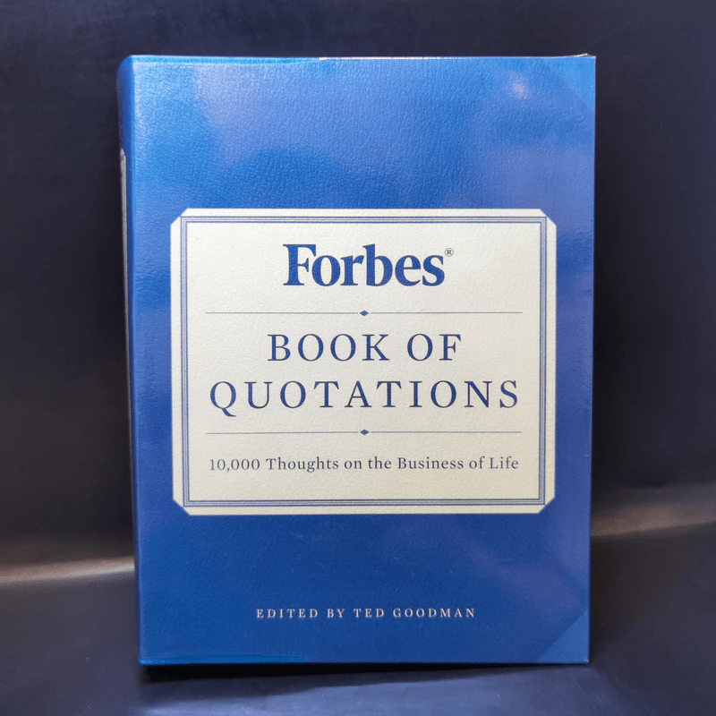 Forbes Book of Quotations: 10,000 Thoughts on the Business of Life รูปที่ 1