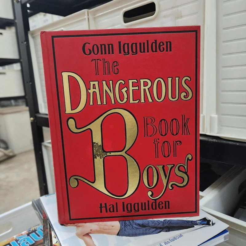The Dangerous Book for Boys - Conn Iggulden, Hal Iggulden รูปที่ 1
