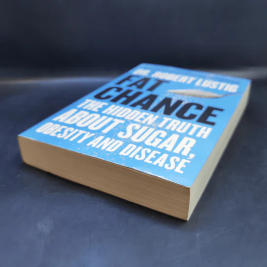 Fat Chance : The Hidden Truth About Sugar, Obesity and Disease - Dr.Robert Lustig รูปที่ 7