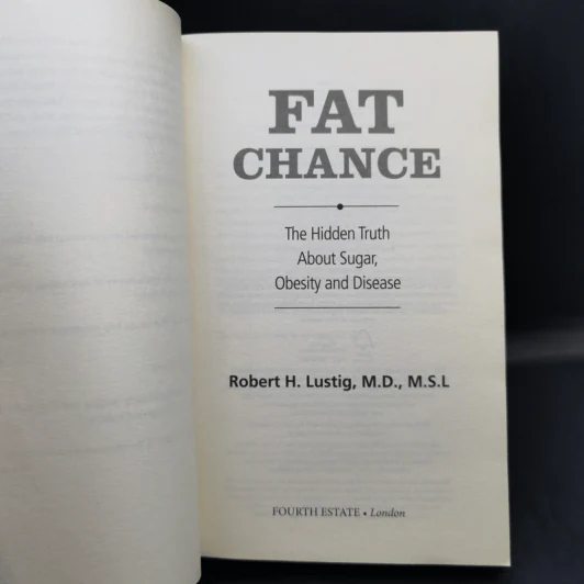 Fat Chance : The Hidden Truth About Sugar, Obesity and Disease - Dr.Robert Lustig รูปที่ 8