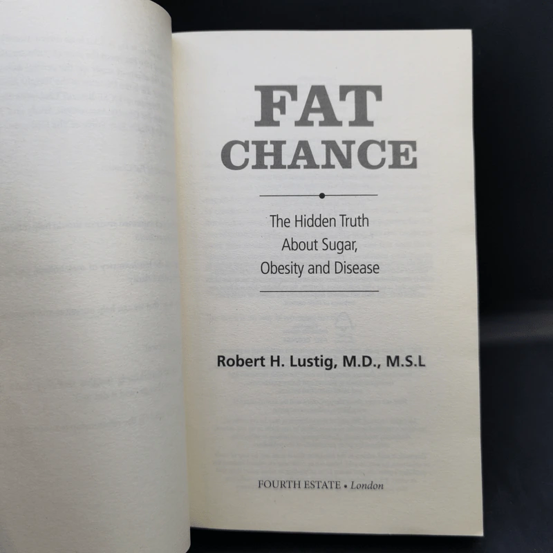 Fat Chance : The Hidden Truth About Sugar, Obesity and Disease - Dr.Robert Lustig รูปที่ 8