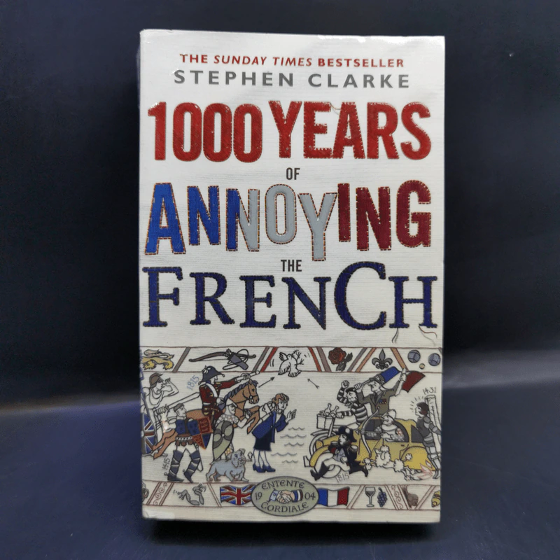 1000 Years of Annoying the French - Stephen Clarke รูปที่ 1
