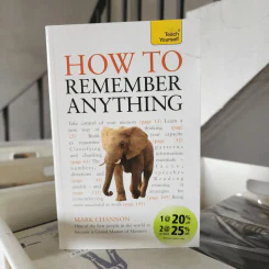 How to Remember Anything - Mark Channon