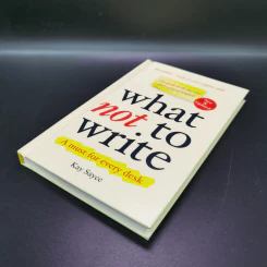 What not to Write A Must for Every Desk - Kay Sayce รูปที่ 4