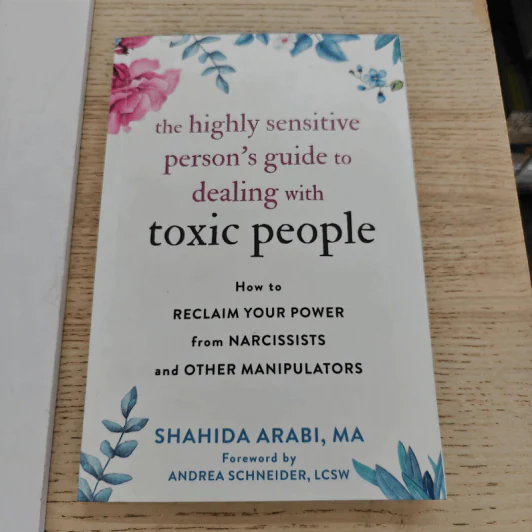 The Highly Sensitive Person's Guide to Dealing with Toxic People - Shahida Arabi MA รูปที่ 1