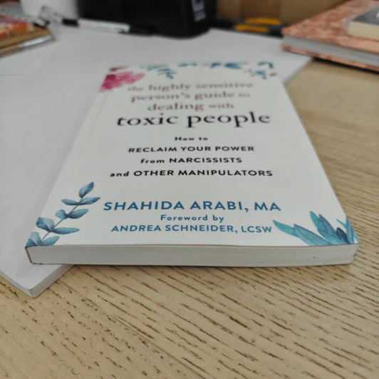 The Highly Sensitive Person's Guide to Dealing with Toxic People - Shahida Arabi MA รูปที่ 3