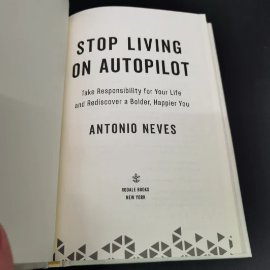 Stop Living on Autopilot - Antonio Neves รูปที่ 6