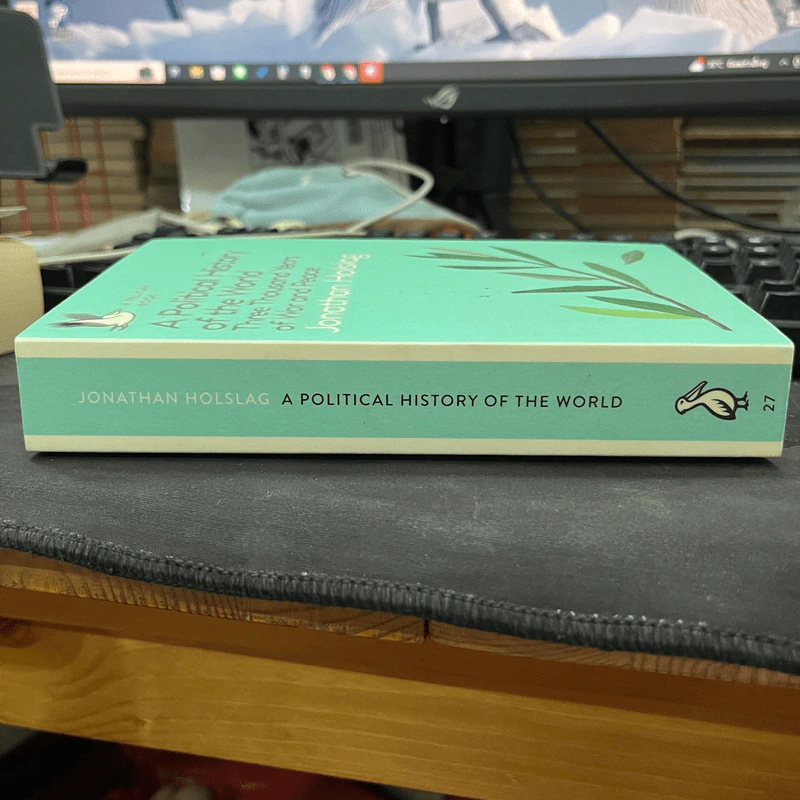 A Political History of the World: Three Thousand Years of War and Peace - Jonathan Holslag รูปที่ 3