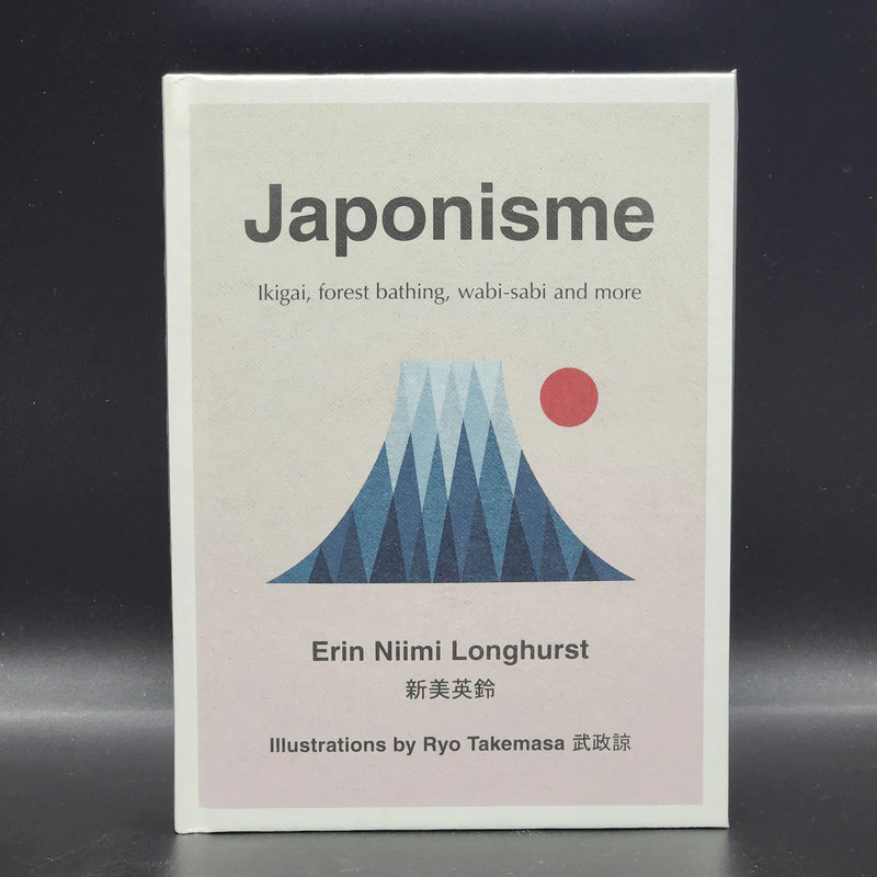 Japonisme : Ikigai, Forest Bathing, Wabi-Sabi and More - Erin Niimi Longhurst รูปที่ 1