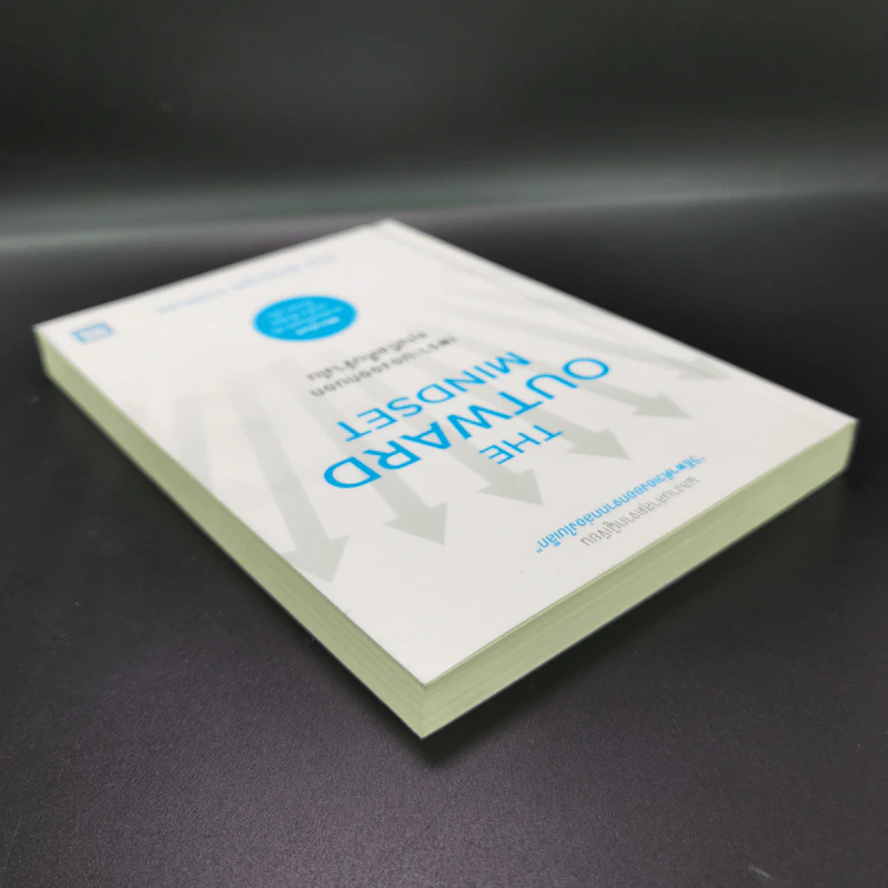 เพราะมองออกนอกคุณถึงเห็นข้างใน THE OUTWARD MINDSET - The Arbinger Institute รูปที่ 5