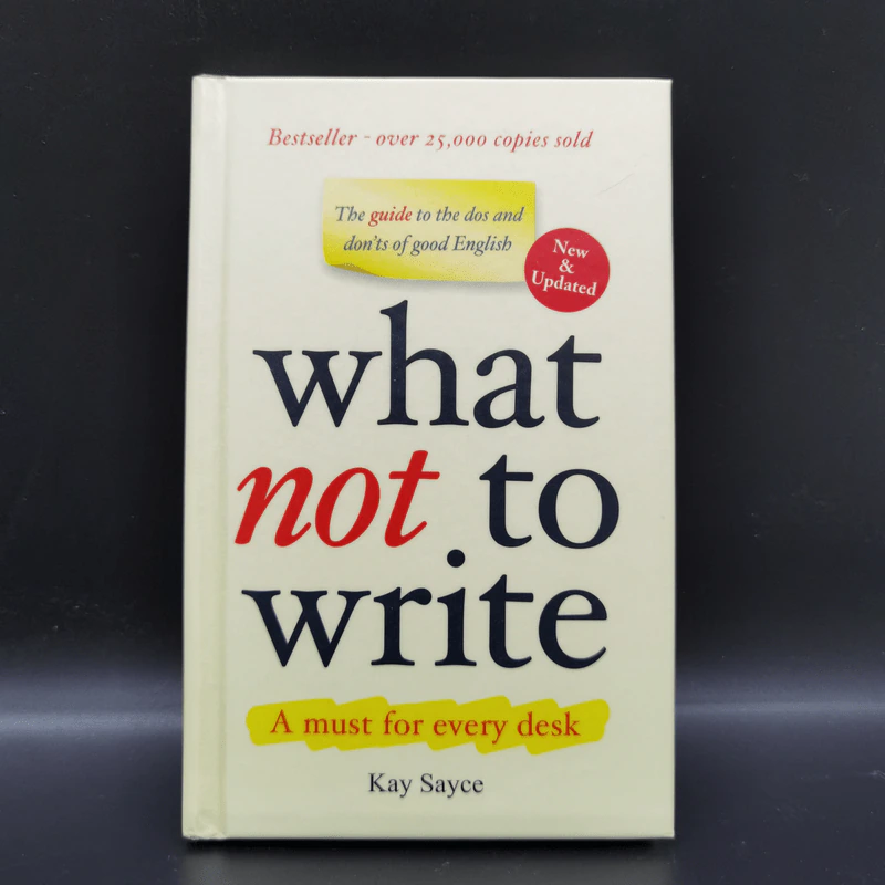 What not to Write A Must for Every Desk - Kay Sayce รูปที่ 1