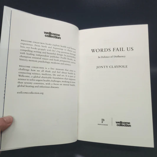 Words Fail Us: In Defence of Disfluency - Jonty Claypole รูปที่ 6