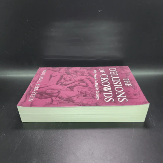 The Delusions Of Crowds - William J. Bernstein รูปที่ 3
