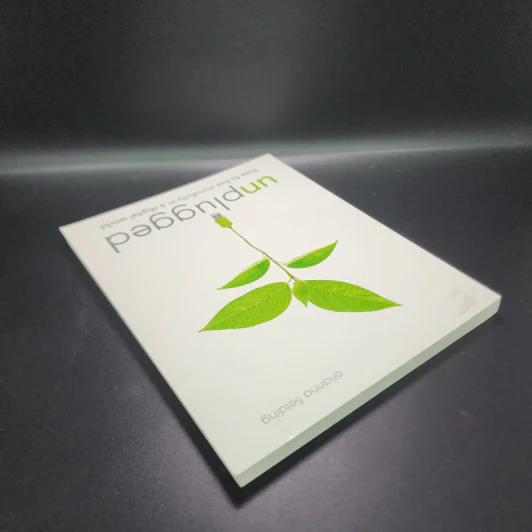 Unplugged: How to Live Mindfully in a Digital World - Orianna Fielding รูปที่ 5
