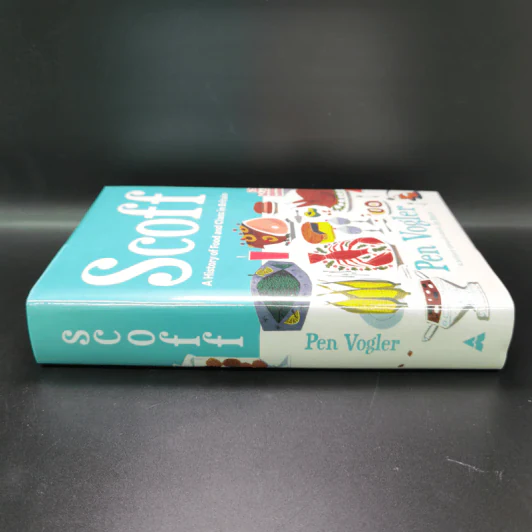 Scoff A History of Food and Class in Britain - Pen Vogler รูปที่ 2