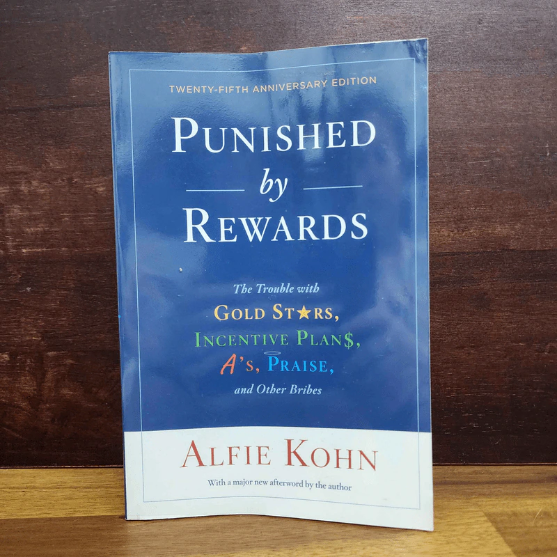 Punished by Rewards - Alfie Kohn รูปที่ 1