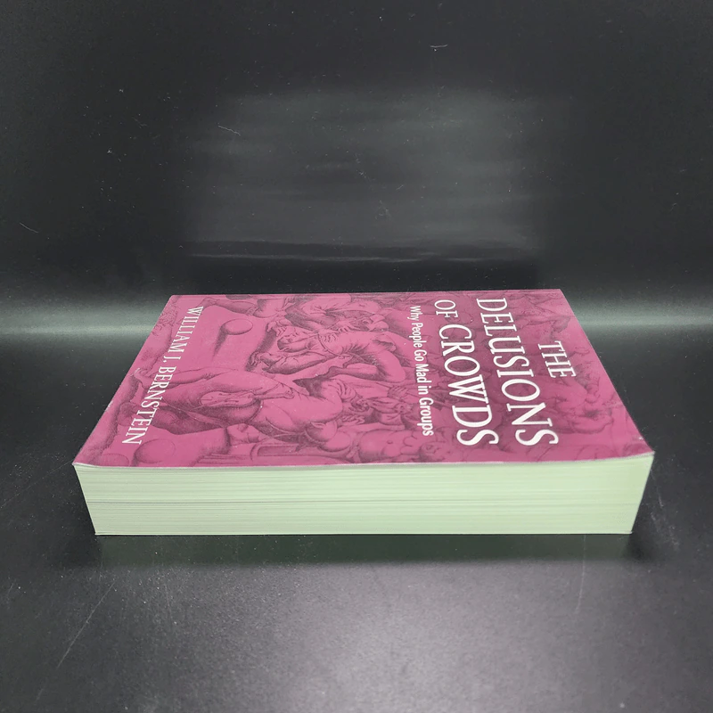 The Delusions Of Crowds - William J. Bernstein รูปที่ 3