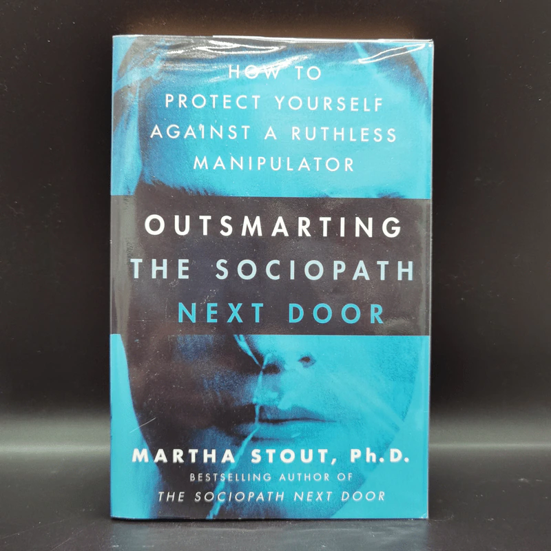 Outsmarting the Sociopath Next Door - Martha Stout Ph.D. รูปที่ 1