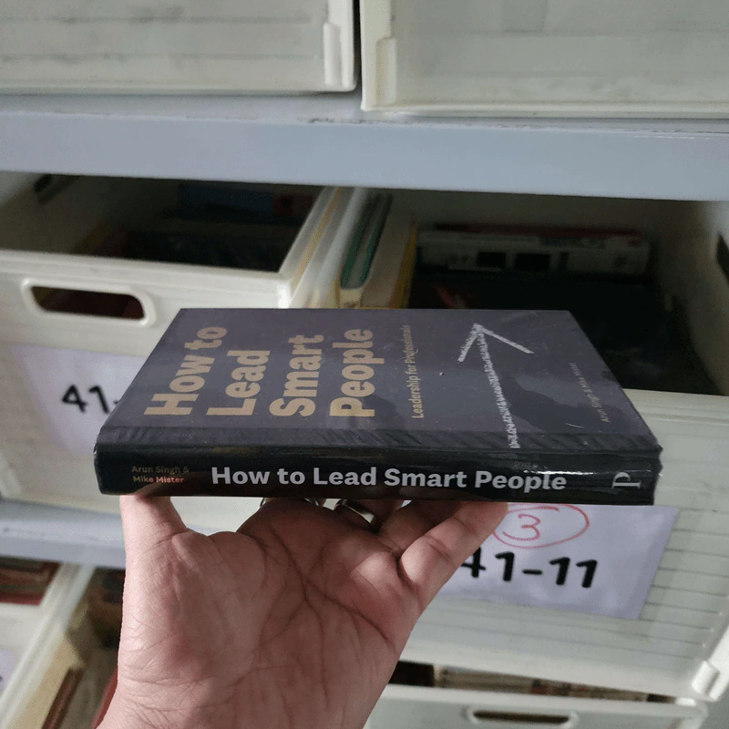 How to Lead Smart People - Mike Mister, Arun Singh รูปที่ 2