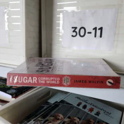How Sugar Corrupted the World - James Walvin รูปที่ 2