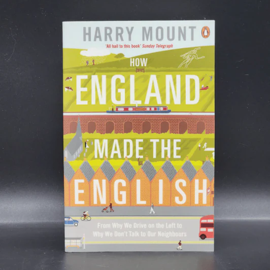 How England Made the English - Harry Mount รูปที่ 1