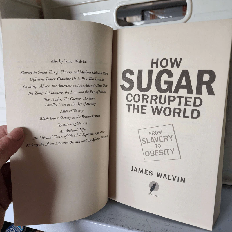 How Sugar Corrupted the World - James Walvin รูปที่ 7