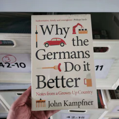 Why the Germans Do it Better - John Kampfner รูปที่ 1