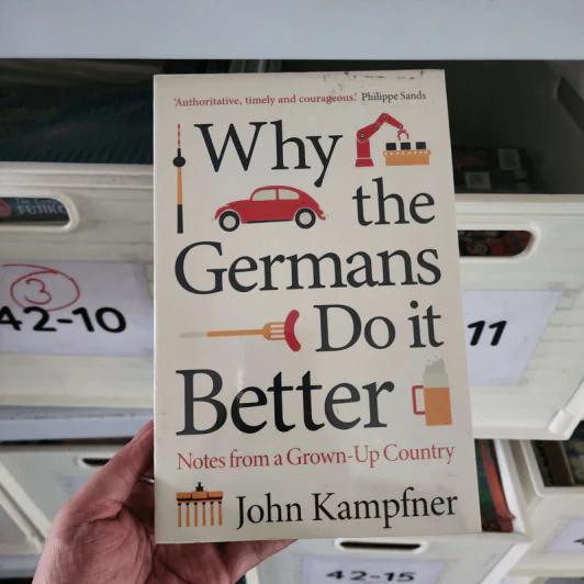 Why the Germans Do it Better - John Kampfner รูปที่ 1