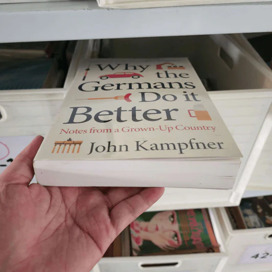 Why the Germans Do it Better - John Kampfner รูปที่ 4