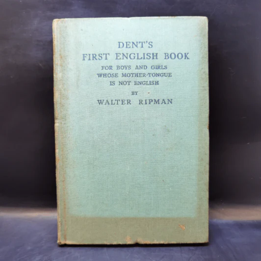 Dent's First English Book for Boy and Girls whose Mother-Tongue in Not English - Walter Ripman รูปที่ 1