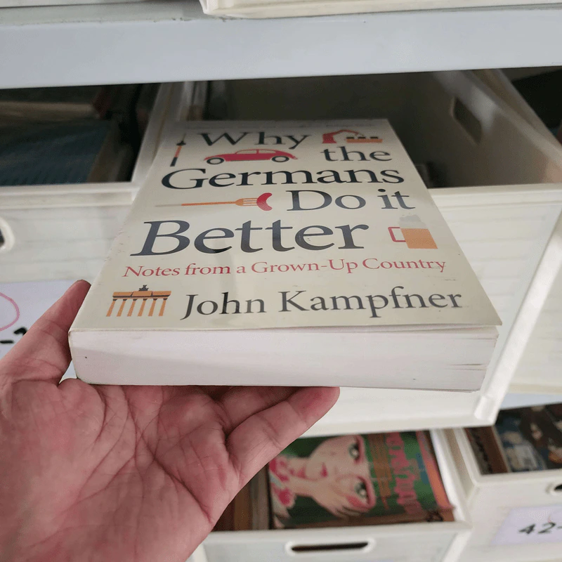 Why the Germans Do it Better - John Kampfner รูปที่ 4