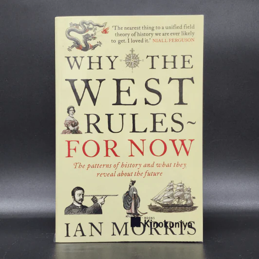 Why the West Rules for Now - Ian Morris รูปที่ 1