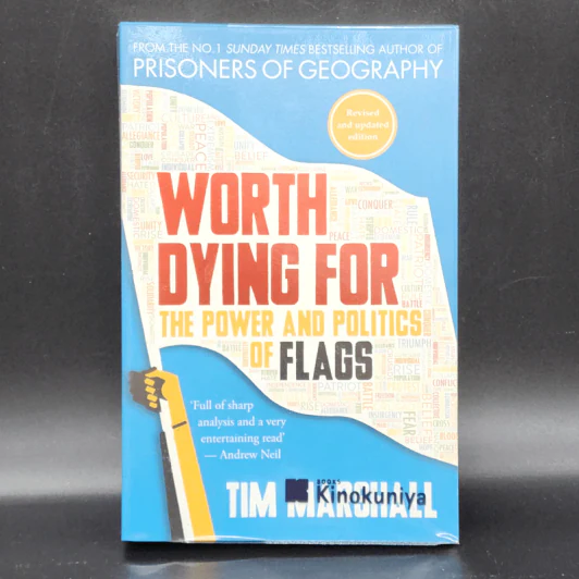 Worth Dying For: The Power and Politics of Flags - Tim Marshall รูปที่ 1