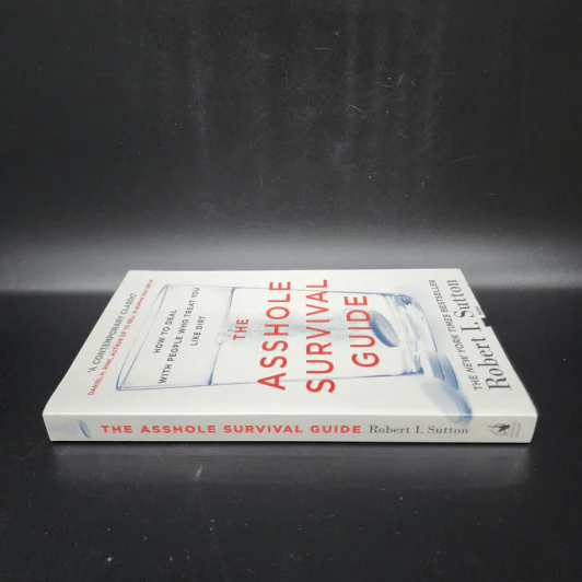 The Asshole Survival Guide - Robert I. Sutton รูปที่ 2