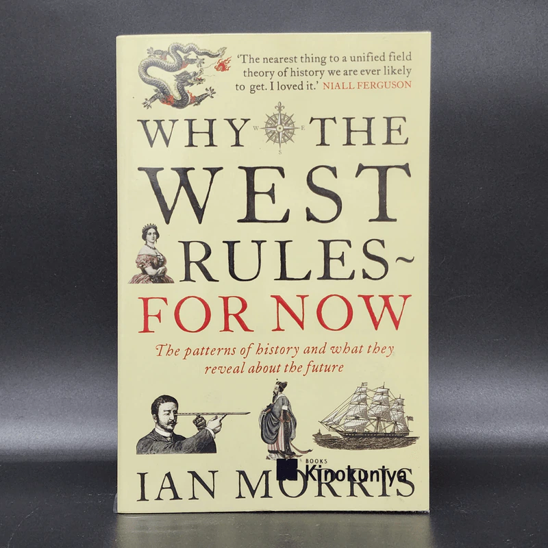 Why the West Rules for Now - Ian Morris รูปที่ 1