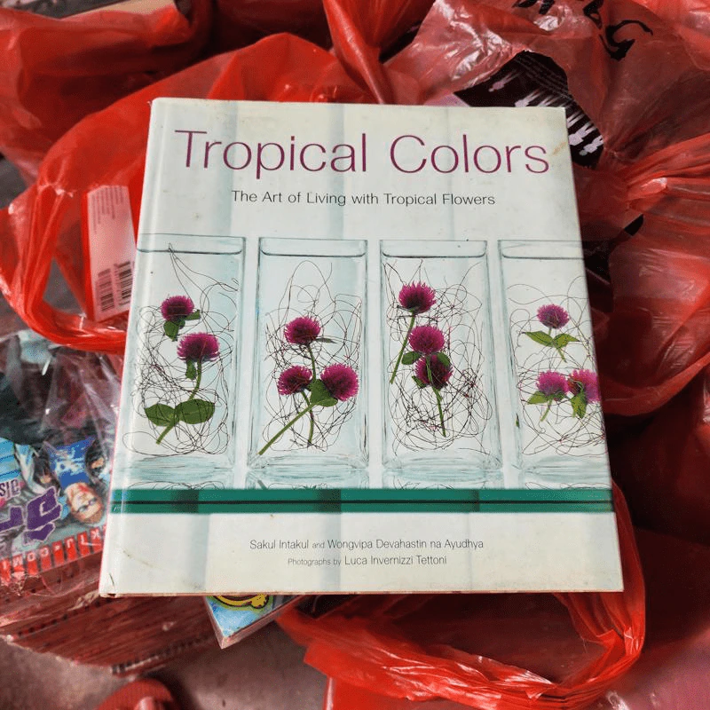 Tropical Colors The Art of Living with Tropical Flowers รูปที่ 1