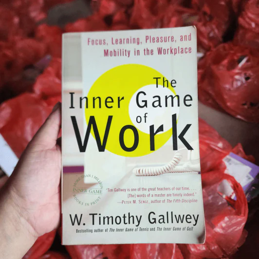 The Inner Game of Work - W. Timothy Gallwey รูปที่ 1