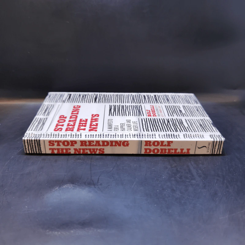 Stop Reading the News - Rolf Dobelli รูปที่ 3