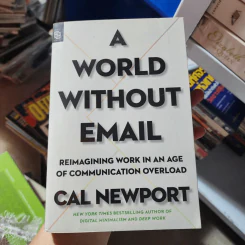 A World Without Email - Cal Newport