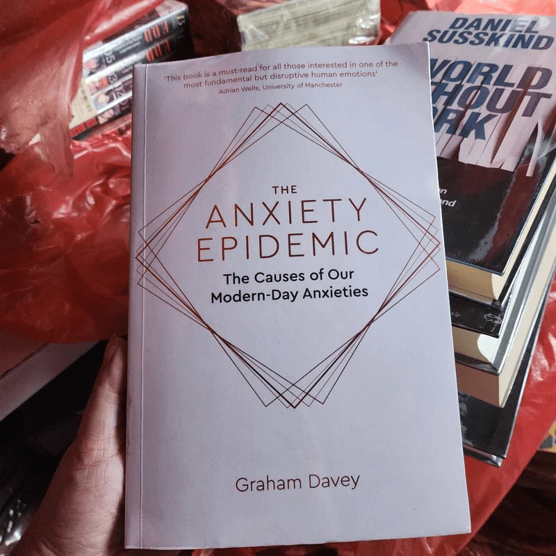 The Anxiety Epidemic - Graham Davey รูปที่ 1