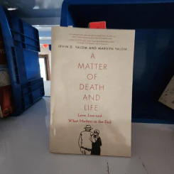 A Matter of Death and Life - Irvin D. Yalom, Marilyn Yalom รูปที่ 1