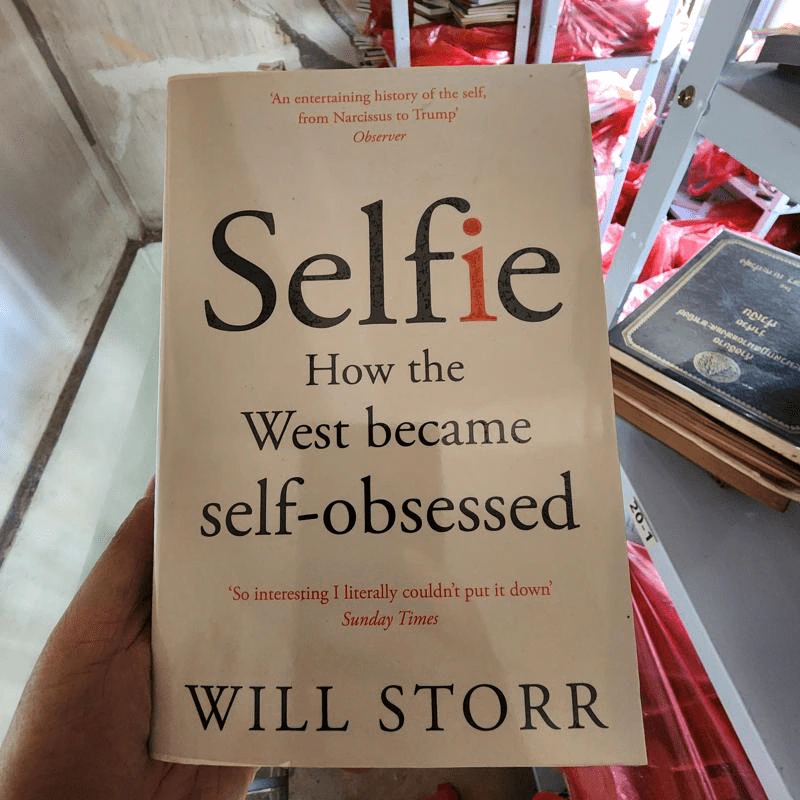 Selfie: How the West Became Self-Obsessed - Will Storr รูปที่ 1