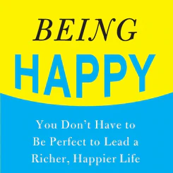 Being Happy - Tal Ben-Shahar