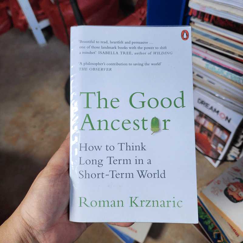 The Good Ancestor - Roman Krznaric รูปที่ 1